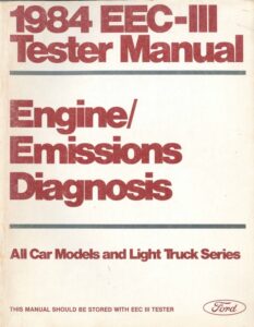 Cover of the 1984 EEC-III Tester Manual for Engine and Emissions Diagnosis, applicable to all car models and light truck series.