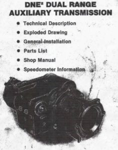 Cover page of the Doug Nash DNE² Dual Range Auxiliary Transmission manual showing the title, a bulleted list of manual sections including Technical Description, Exploded Drawing, General Installation, Parts List, Shop Manual, and Speedometer Information, and a photograph of the auxiliary transmission unit.